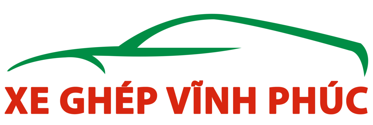 Xe Ghép Vĩnh Phúc